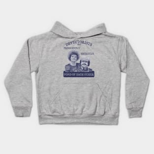 Detectorists are Frequently Secretly Fond of Each Other Kids Hoodie